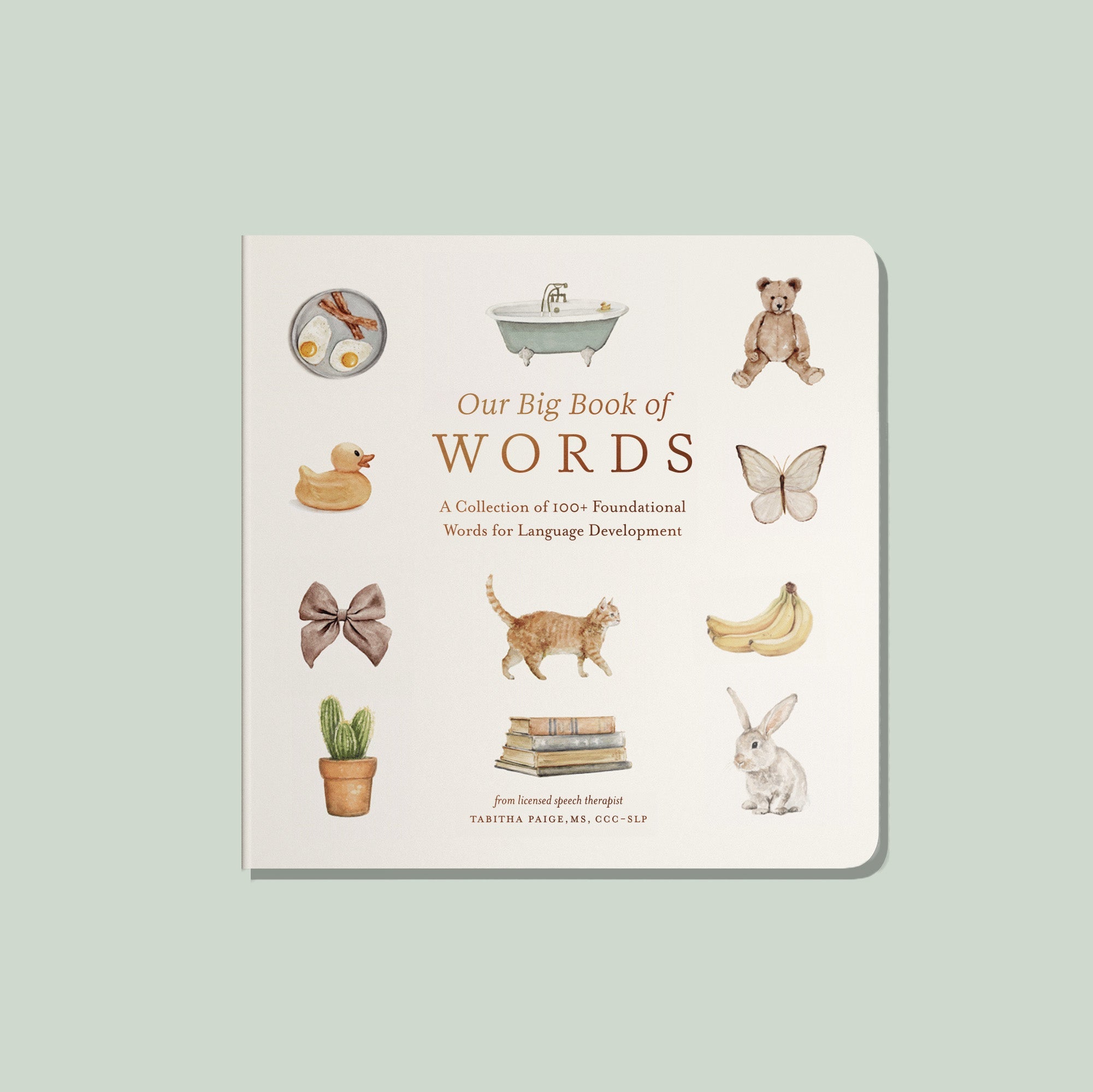 Our Big Book of First Words: Speech Therapist-Designed Board Book with 100+ First Words for Babies & Toddlers